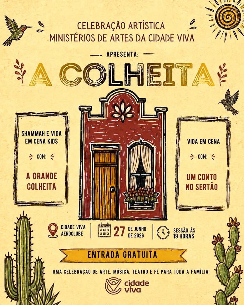 Cidade Viva reúne artes para celebrar o espetáculo “A Grande Colheita” na noite deste sábado (27)